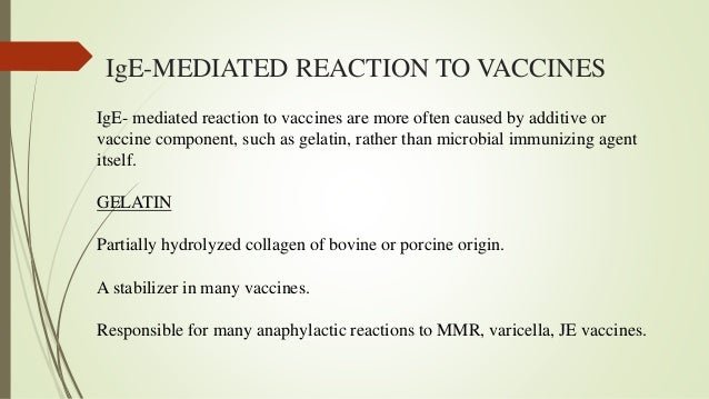 anaphylactic paediatric vaccinations mmr gelatin