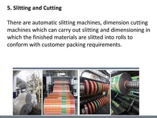Slitting Process Packing Presentation-3 | PPTX