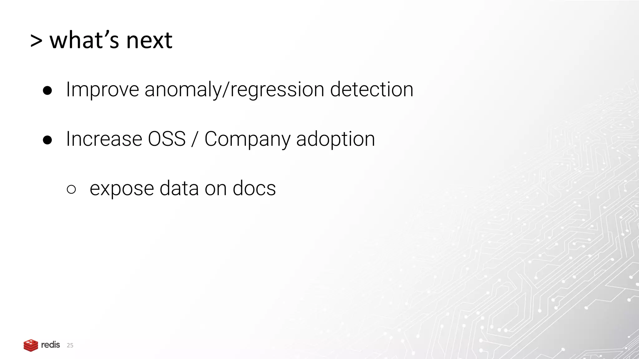 25 > what’s next ● Improve anomaly/regression detection ● Increase OSS / Company adoption ○ expose data on docs 