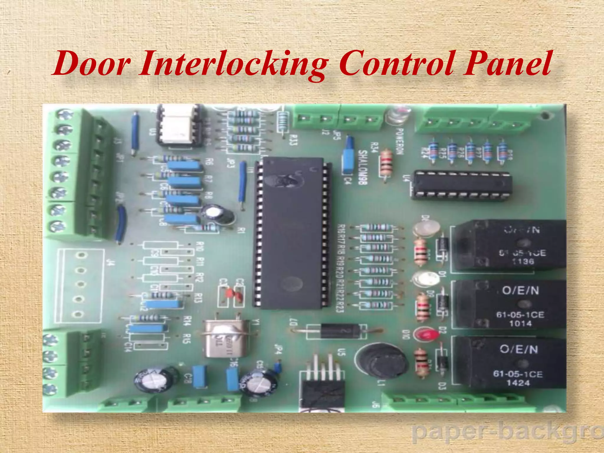 Door Interlocking Control Panel
 