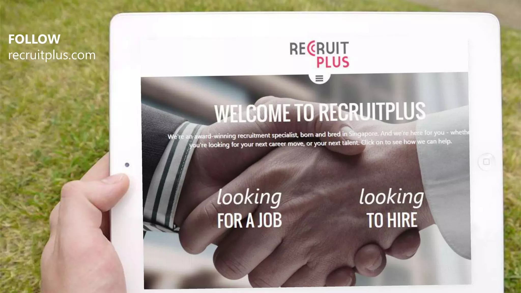 FOLLOW 
recruitplus.com 
 