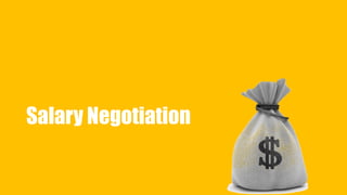 Salary Negotiation 
 