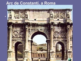 Arc de Trajano Arc de Constantí, a Roma 