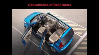 Convenience of Rear Doors
 