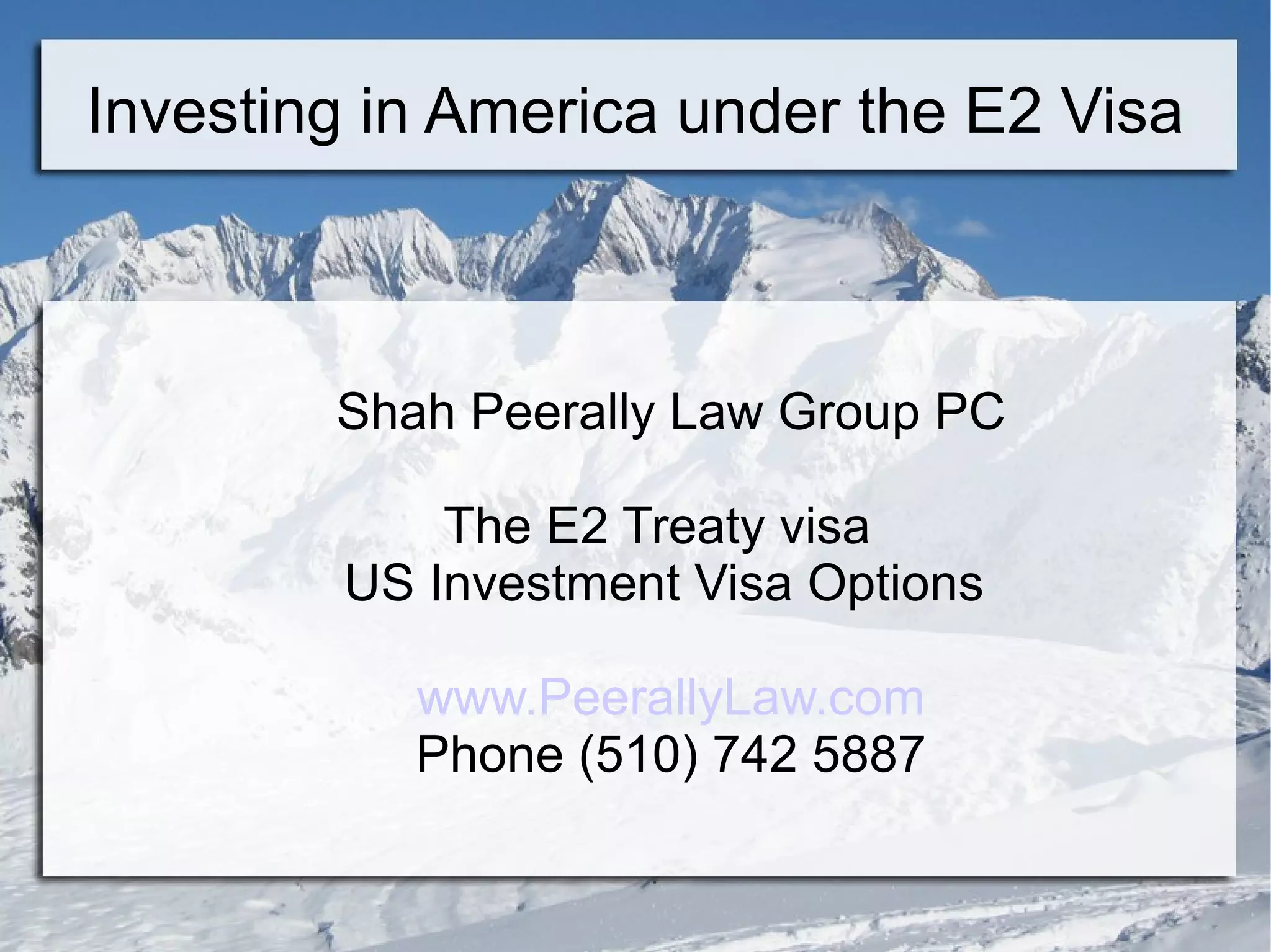 E2 visas - The Treaty Investor Visa | PPT