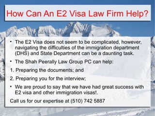 E2 visas - The Treaty Investor Visa | PPT