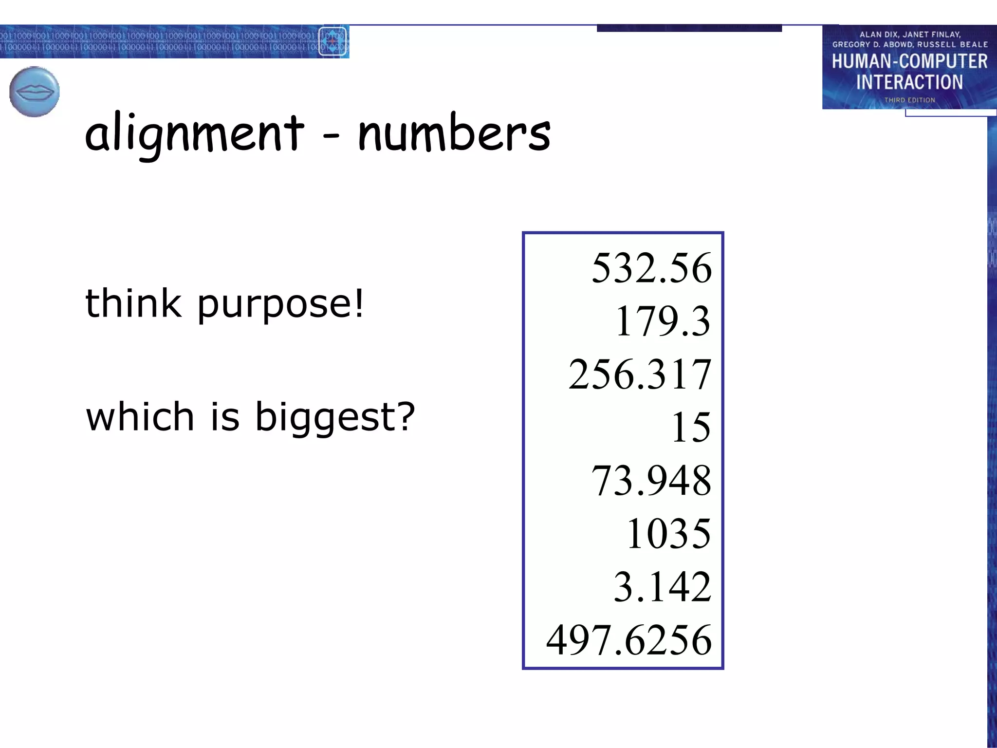 alignment - numbers think purpose! which is biggest? 532.56 179.3 256.317 15 73.948 1035 3.142 497.6256 