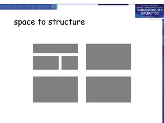 space to structure
 