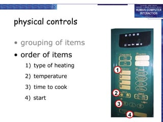 physical controls grouping of items order of items type of heating temperature time to cook start 4 4) start 2 2) temperature 3 3) time to cook 1 1) type of heating 