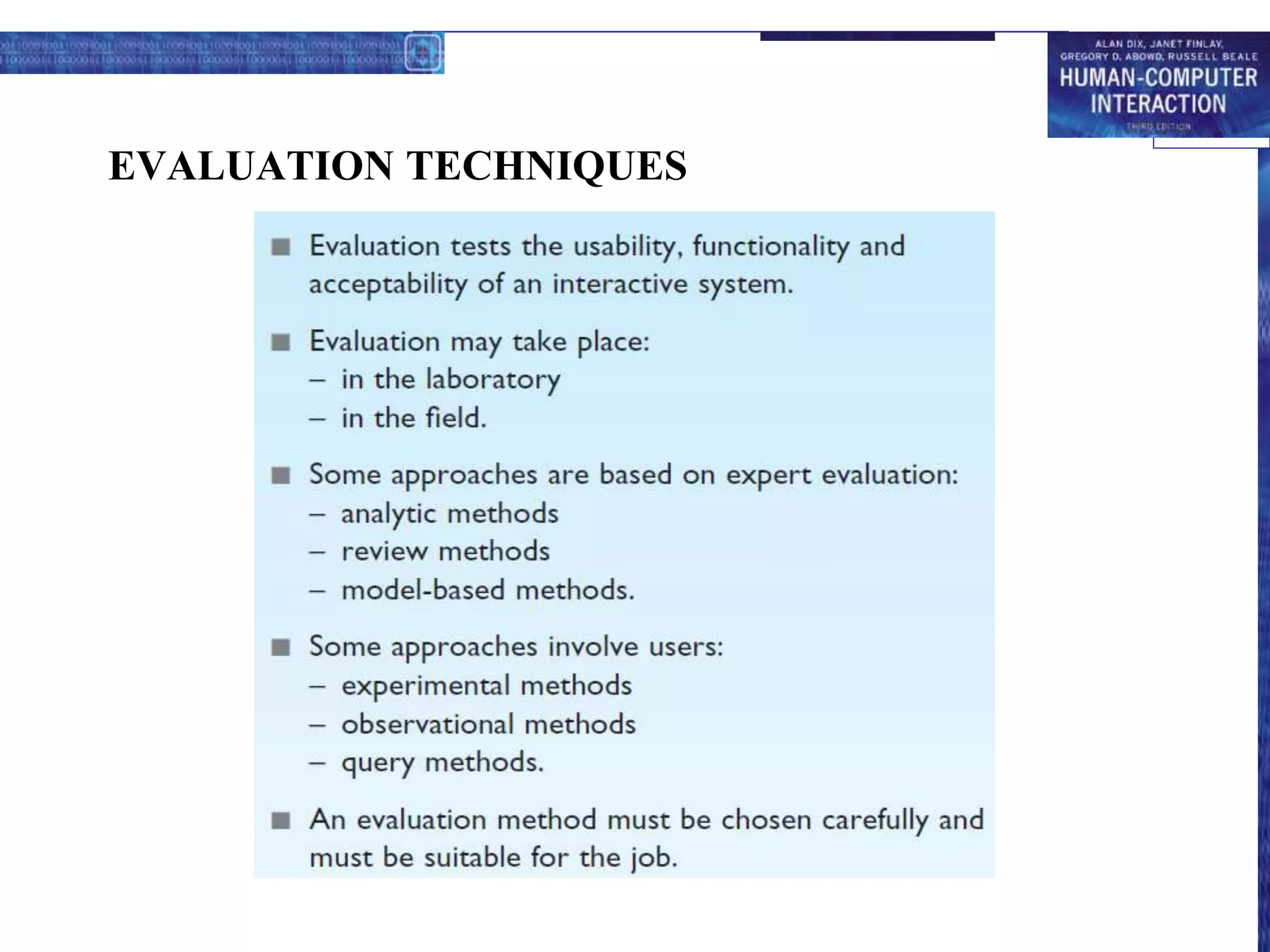 EVALUATION TECHNIQUES
 