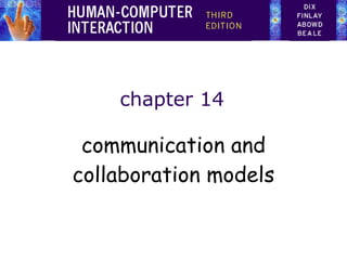 chapter 14 communication and collaboration models 