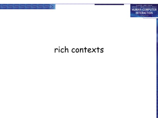 rich contexts 