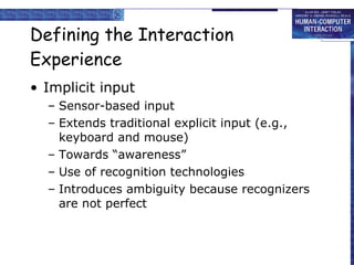 Implicit Interaction HCI 3e - Ch 20: Ubiquitous computing and augmented realities | PPT
