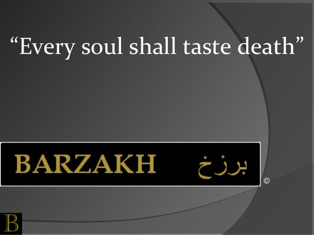 every soul shall face death Every soul shall taste death yaa ibaadallaah, take heed of what allaah says in the qur'aan: everyone is going to taste death, and we shall make a trial of you with evil and good, and to us you will be returned. every soul shall face death Every soul shall taste death yaa ibaadallaah, take heed of what allaah says in the qur'aan: everyone is going to taste death, and we shall make a trial of you with evil and good, and to us you will be returned.