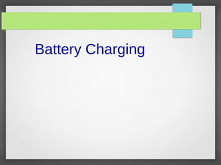 Battery Charging
 
