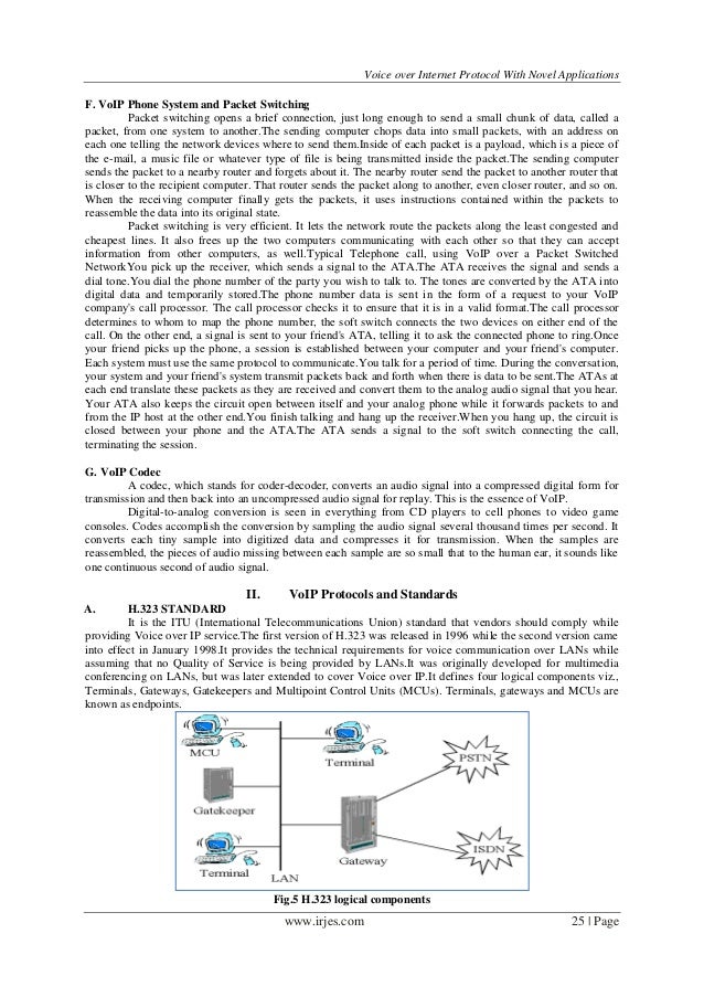 Voice over Internet Protocol with Novel Applications