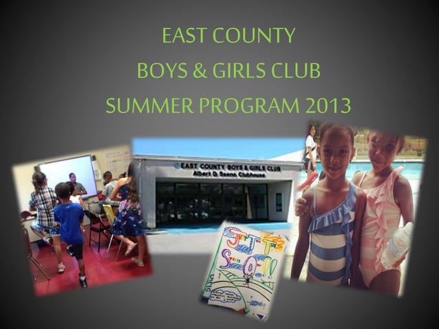boys and girls club summer program | PPTX