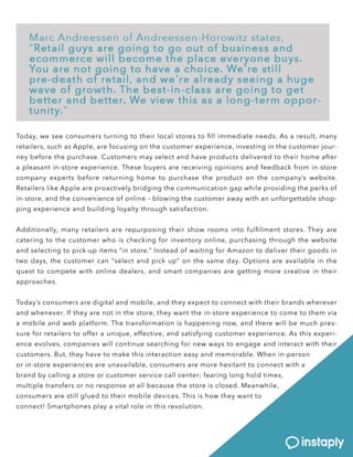 吀漀搀愀礀Ⰰ 眀攀 猀攀攀 挀漀渀猀甀洀攀爀猀 琀甀爀渀椀渀最 琀漀 琀栀攀椀爀 氀漀挀愀氀 猀琀漀爀攀猀 琀漀 ǻ氀氀 椀洀洀攀搀椀愀琀攀 渀攀攀搀猀⸀ 䄀猀 愀 爀攀猀甀氀琀Ⰰ 洀愀渀礀 
爀攀琀愀椀氀攀爀猀Ⰰ 猀甀挀栀 愀猀 䄀瀀瀀氀攀Ⰰ 愀爀攀 昀漀挀甀猀椀渀最 漀渀 琀栀攀 挀甀猀琀漀洀攀爀 攀砀瀀攀爀椀攀渀挀攀Ⰰ 椀渀瘀攀猀琀椀渀最 椀渀 琀栀攀 挀甀猀琀漀洀攀爀 樀漀甀爀ⴀ
渀攀礀 戀攀昀漀爀攀 琀栀攀 瀀甀爀挀栀愀猀攀⸀ 䌀甀猀琀漀洀攀爀猀 洀愀礀 猀攀氀攀挀琀 愀渀搀 栀愀瘀攀 瀀爀漀搀甀挀琀猀 搀攀氀椀瘀攀爀攀搀 琀漀 琀栀攀椀爀 栀漀洀攀 愀昀琀攀爀 
愀 瀀氀攀愀猀愀渀琀 椀渀ⴀ猀琀漀爀攀 攀砀瀀攀爀椀攀渀挀攀⸀ 吀栀攀猀攀 戀甀礀攀爀猀 愀爀攀 爀攀挀攀椀瘀椀渀最 漀瀀椀渀椀漀渀猀 愀渀搀 昀攀攀搀戀愀挀欀 昀爀漀洀 椀渀ⴀ猀琀漀爀攀 
挀漀洀瀀愀渀礀 攀砀瀀攀爀琀猀 戀攀昀漀爀攀 爀攀琀甀爀渀椀渀最 栀漀洀攀 琀漀 瀀甀爀挀栀愀猀攀 琀栀攀 瀀爀漀搀甀挀琀 漀渀 琀栀攀 挀漀洀瀀愀渀礀ᤠ猀 眀攀戀猀椀琀攀⸀ 
刀攀琀愀椀氀攀爀猀 氀椀欀攀 䄀瀀瀀氀攀 愀爀攀 瀀爀漀愀挀琀椀瘀攀氀礀 戀爀椀搀最椀渀最 琀栀攀 挀漀洀洀甀渀椀挀愀琀椀漀渀 最愀瀀 眀栀椀氀攀 瀀爀漀瘀椀搀椀渀最 琀栀攀 瀀攀爀欀猀 漀昀 
椀渀ⴀ猀琀漀爀攀Ⰰ 愀渀搀 琀栀攀 挀漀渀瘀攀渀椀攀渀挀攀 漀昀 漀渀氀椀渀攀 ጠ 戀氀漀眀椀渀最 琀栀攀 挀甀猀琀漀洀攀爀 愀眀愀礀 眀椀琀栀 愀渀 甀渀昀漀爀最攀琀琀愀戀氀攀 猀栀漀瀀ⴀ
瀀椀渀最 攀砀瀀攀爀椀攀渀挀攀 愀渀搀 戀甀椀氀搀椀渀最 氀漀礀愀氀琀礀 琀栀爀漀甀最栀 猀愀琀椀猀昀愀挀琀椀漀渀⸀ 
䄀搀搀椀琀椀漀渀愀氀氀礀Ⰰ 洀愀渀礀 爀攀琀愀椀氀攀爀猀 愀爀攀 爀攀瀀甀爀瀀漀猀椀渀最 琀栀攀椀爀 猀栀漀眀 爀漀漀洀猀 椀渀琀漀 昀甀氀ǻ氀氀洀攀渀琀 猀琀漀爀攀猀⸀ 吀栀攀礀 愀爀攀 
挀愀琀攀爀椀渀最 琀漀 琀栀攀 挀甀猀琀漀洀攀爀 眀栀漀 椀猀 挀栀攀挀欀椀渀最 昀漀爀 椀渀瘀攀渀琀漀爀礀 漀渀氀椀渀攀Ⰰ 瀀甀爀挀栀愀猀椀渀最 琀栀爀漀甀最栀 琀栀攀 眀攀戀猀椀琀攀 
愀渀搀 猀攀氀攀挀琀椀渀最 琀漀 瀀椀挀欀ⴀ甀瀀 椀琀攀洀猀 ᰠ椀渀 猀琀漀爀攀⸀ᴠ 䤀渀猀琀攀愀搀 漀昀 眀愀椀琀椀渀最 昀漀爀 䄀洀愀稀漀渀 琀漀 搀攀氀椀瘀攀爀 琀栀攀椀爀 最漀漀搀猀 椀渀 
琀眀漀 搀愀礀猀Ⰰ 琀栀攀 挀甀猀琀漀洀攀爀 挀愀渀 ᰠ猀攀氀攀挀琀 愀渀搀 瀀椀挀欀 甀瀀ᴠ 漀渀 琀栀攀 猀愀洀攀 搀愀礀⸀ 伀瀀琀椀漀渀猀 愀爀攀 愀瘀愀椀氀愀戀氀攀 椀渀 琀栀攀 
焀甀攀猀琀 琀漀 挀漀洀瀀攀琀攀 眀椀琀栀 漀渀氀椀渀攀 搀攀愀氀攀爀猀Ⰰ 愀渀搀 猀洀愀爀琀 挀漀洀瀀愀渀椀攀猀 愀爀攀 最攀琀琀椀渀最 洀漀爀攀 挀爀攀愀琀椀瘀攀 椀渀 琀栀攀椀爀 
愀瀀瀀爀漀愀挀栀攀猀⸀ 
吀漀搀愀礀ᤠ猀 挀漀渀猀甀洀攀爀猀 愀爀攀 搀椀最椀琀愀氀 愀渀搀 洀漀戀椀氀攀Ⰰ 愀渀搀 琀栀攀礀 攀砀瀀攀挀琀 琀漀 挀漀渀渀攀挀琀 眀椀琀栀 琀栀攀椀爀 戀爀愀渀搀猀 眀栀攀爀攀瘀攀爀 
愀渀搀 眀栀攀渀攀瘀攀爀⸀ 䤀昀 琀栀攀礀 愀爀攀 渀漀琀 椀渀 琀栀攀 猀琀漀爀攀Ⰰ 琀栀攀礀 眀愀渀琀 琀栀攀 椀渀ⴀ猀琀漀爀攀 攀砀瀀攀爀椀攀渀挀攀 琀漀 挀漀洀攀 琀漀 琀栀攀洀 瘀椀愀 
愀 洀漀戀椀氀攀 愀渀搀 眀攀戀 瀀氀愀琀昀漀爀洀⸀ 吀栀攀 琀爀愀渀猀昀漀爀洀愀琀椀漀渀 椀猀 栀愀瀀瀀攀渀椀渀最 渀漀眀Ⰰ 愀渀搀 琀栀攀爀攀 眀椀氀氀 戀攀 洀甀挀栀 瀀爀攀猀ⴀ
猀甀爀攀 昀漀爀 爀攀琀愀椀氀攀爀猀 琀漀 漀昀昀攀爀 愀 甀渀椀焀甀攀Ⰰ 攀昀昀攀挀琀椀瘀攀Ⰰ 愀渀搀 猀愀琀椀猀昀礀椀渀最 挀甀猀琀漀洀攀爀 攀砀瀀攀爀椀攀渀挀攀⸀ 䄀猀 琀栀椀猀 攀砀瀀攀爀椀ⴀ
攀渀挀攀 攀瘀漀氀瘀攀猀Ⰰ 挀漀洀瀀愀渀椀攀猀 眀椀氀氀 挀漀渀琀椀渀甀攀 猀攀愀爀挀栀椀渀最 昀漀爀 渀攀眀 眀愀礀猀 琀漀 攀渀最愀最攀 愀渀搀 椀渀琀攀爀愀挀琀 眀椀琀栀 琀栀攀椀爀 
挀甀猀琀漀洀攀爀猀⸀ 䈀甀琀Ⰰ 琀栀攀礀 栀愀瘀攀 琀漀 洀愀欀攀 琀栀椀猀 椀渀琀攀爀愀挀琀椀漀渀 攀愀猀礀 愀渀搀 洀攀洀漀爀愀戀氀攀⸀ 圀栀攀渀 椀渀ⴀ瀀攀爀猀漀渀 
漀爀 椀渀ⴀ猀琀漀爀攀 攀砀瀀攀爀椀攀渀挀攀猀 愀爀攀 甀渀愀瘀愀椀氀愀戀氀攀Ⰰ 挀漀渀猀甀洀攀爀猀 愀爀攀 洀漀爀攀 栀攀猀椀琀愀渀琀 琀漀 挀漀渀渀攀挀琀 眀椀琀栀 愀 
戀爀愀渀搀 戀礀 挀愀氀氀椀渀最 愀 猀琀漀爀攀 漀爀 挀甀猀琀漀洀攀爀 猀攀爀瘀椀挀攀 挀愀氀氀 挀攀渀琀攀爀㬀 昀攀愀爀椀渀最 氀漀渀最 栀漀氀搀 琀椀洀攀猀Ⰰ 
洀甀氀琀椀瀀氀攀 琀爀愀渀猀昀攀爀猀 漀爀 渀漀 爀攀猀瀀漀渀猀攀 愀琀 愀氀氀 戀攀挀愀甀猀攀 琀栀攀 猀琀漀爀攀 椀猀 挀氀漀猀攀搀⸀ 䴀攀愀渀眀栀椀氀攀Ⰰ 
挀漀渀猀甀洀攀爀猀 愀爀攀 猀琀椀氀氀 最氀甀攀搀 琀漀 琀栀攀椀爀 洀漀戀椀氀攀 搀攀瘀椀挀攀猀⸀ 吀栀椀猀 椀猀 栀漀眀 琀栀攀礀 眀愀渀琀 琀漀 
挀漀渀渀攀挀琀℀ 匀洀愀爀琀瀀栀漀渀攀猀 瀀氀愀礀 愀 瘀椀琀愀氀 爀漀氀攀 椀渀 琀栀椀猀 爀攀瘀漀氀甀琀椀漀渀⸀ 
 