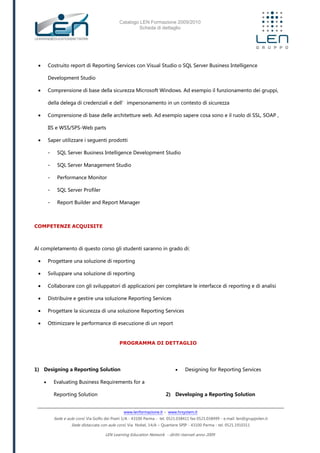 Catalogo LEN Formazione 2009/2010
Scheda di dettaglio
www.lenformazione.it – www.hrsystem.it
Sede e aule corsi: Via Golfo ...
