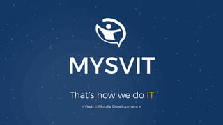 MySvit Presentation - Software Development Company