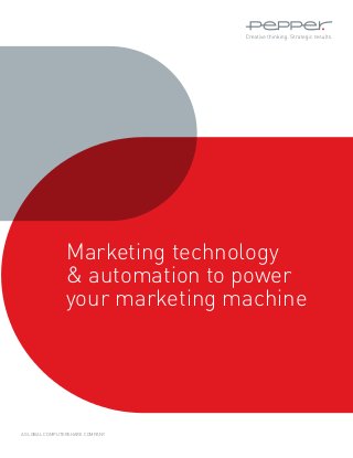 A GLOBAL Computershare Company
Marketing technology
& automation to power
your marketing machine
 