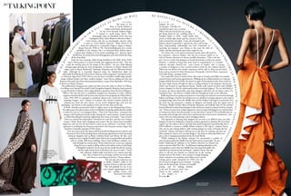 CREDITHERE
CREDITHERE
85 HarpersBazaarArabia.com May 2016
“IFWE
DON
’T
SU
P
P
O
R
T
O
U
R
O
W
N
T A L E N T
A T H O M E , I T W I L L B E D I F F I C U L T T O N U T U R E
A
C
R
E
D
I B
L
E
F
A
S
H
IO
N
INDUSTRYINTHEREGION”DeenaAljuhaniAbdulaziz
a r t i s a n s .
She poses on the
floor as Deena fashions a
turbanonherhead,alookinspired
by one of her favourite fashion images.
“I wanted to recall Irving Penn’s 1951
photograph taken in Marrakesh of his wife Lisa
Fonssagrives-Penn, titled Woman in Moroccan Palace,”
notes Deena, who has an encyclopedic memory when
it comes to iconic fashion moments. “With Deena it’s all
about the references to a particular image in Vogue or Harper’s
Bazaar from the 1950s or ’70s. That knowledge gives her a certain
credibility in the industry. She is so informed about fashion history
I always leave feeling as if I’ve learnt something new,” observes Tamu
McPherson, the noted street-style photographer and name behind the blog,
All the Pretty Birds.
Early the next morning, while having breakfast in the lobby of her SoHo
hotel, Deena points to a stack of books and magazines by her side. “This was
really the starting point for the design of the website,” she says, while flipping
through pages showing the work of legendary art directors at Harper’s Bazaar and
Vogue, such as Alexey Brodovitch, Alexander Liberman and Dr Mehemed Fehmy
Agha. “Although he is somewhat forgotten today, the Turkish-born Agha was
responsible for defining the role of the art director within magazines. During his tenure
at American Vogue from 1929-1943, he was the first to introduce double-page spreads,
images without borders and clean, modern designs,” notes Deena, pulling out from the
bottom of the stack one of her most prized possessions, a copy of the September 1992 issue
of American Harper’s Bazaar.
The publication’s inaugural issue under the helm of its new editor in chief, Liz Tilberis,
its striking cover featured the model Linda Evangelista elegantly tilting her hand upwards
to cup the third A in Bazaar with a single definitive statement, Enter the Era of Elegance.
“When I first saw this issue it completely changed my conception of what a fashion
magazine should look like with its innovative layouts and typography by Fabien Baron.
From 1992-1999 Liz managed to transform Bazaar into a jewel box of ideas and
inspiring imagery, and I wanted to recapture that timeless modern aesthetic for
Dnachic.com; from the site’s layout, to our newly designed logo and even the
packaging,” says Deena, as she prepares to leave for her first show of the day.
At Rosie Assoulin’s presentation held at a gallery space in the Meatpacking District,
she snakes past a live piano player and an installation of melting multicoloured candles
to make her way to a very pregnant Rosie. “This is the Deena dress,” announces the
designer while leading the Saudi retailer through the crowd towards a model wearing
a cobalt-blue ball gown sporting a lightening-rod cutout at its bodice. “I got to know
Deena as a friend first long before I launched my own line, and she’s one of those
women I think about when designing each season. She has always been incredibly
supportive and was one the first buyers to pick up my collection,” says Rosie, whose
approach to combining easy American sportswear with dramatic couture shapes, has
made her a bestseller amongst D’NA’s clients.
Over the course of the day Deena will find herself shuttling between Uptown and
Downtown New York attending shows and buying appointments with upcoming
American designers such as Brock, Gabriela Hearst and Monse. By 5pm, she’s
made her way to SophieTheallet’s show, held in the wood panelled and marbled
hall of a stately Wall Street building, where Umm Kulthum’s melodic voice
wafts through the sound system. Deena makes her way to her seat, stopping
along the way to speak to fellow editors and retailers such as Linda Fargo
of Bergdorf Goodman. By the time the last model has left the runway,
she has made mental notes of the pieces she wants to order. “I loved
this collection. Sophie really went back to her couture roots this
time. She’s a master of cut and drape, and her use of rich silks
and velvets is a new departure for her,” Deena enthuses.
The next day, she makes her way
to Sophie Theallet’s studio in the
Garment District to place her order.
“This will probably be one of my
most relaxed appointments of the
day,” confides Deena, who
has known the French
New York-
b a s e d
designer for over
two decades. “I feel like I’ve
watched her grow into a woman.
When I first met Deena she was a young
girl being fitted for her wedding dress at
Azzedine Alaïa’s in 1996,” recalls Sophie who
served as Alaïa’s right hand until she moved to New
York to launch her own label. “I met a lot of people in the
fashion industry long before I opened my store, and having
those long-standing relationships has been important to
nurturing my business,” says Deena, as she scans the racks of
clothes, quickly selecting the pieces that caught her eye.
“As a buyer she is very quick and knows exactly what will work for
her customer,” observes Sophie, who has her in-house model try on
each of Deena’s selections to discuss possible alterations. “This is the fun
part. I love to work with designers to tweak their looks to reflect my clients’
lifestyles. I wanted to bring that same level of customisation to a broader
audience through Dnachic.com,” notes Deena of Sophie, who is among
a number of designers to have created exclusive looks for her website’s launch.
When the site debuts this month, customers will be able to shop one-of-a-kind
looks and accessories by Mary Katrantzou, Nicopanda, Gianvito Rossi, Aquazzura
and Eddie Borgo, amongst others.
Two weeks later Deena is back in Paris, after stops in London and Milan, for another
round of shows and buying appointments. Walking up the cobbled pathway to Lebanese
designer Rabih Kayrouz’s studio, she shows no signs of slowing down after three weeks on
the road. Light streams through the floor-to-ceiling windows in the designer’s showroom,
which once housed an experimental theatre. “Rabih really stands out from other Middle
Eastern designers, in that he understands modern restrained elegance. The cut and finish of
his pieces are always impeccable, and other designers will often ask me about a piece I’m
wearing by him,” says Deena, as Rabih walks her through key looks in the collection.
Reflecting Deena’s on-going commitment to nurturing cross-cultural conversations through
fashion and design, Dnachic.com will also serve as a platform to bring exposure to the work of
emerging design talent from the Middle East and the Arabian Gulf region in particular. Over
the years, she has mentored a number of designers and brands from the region such as
The Kayys, Wadha Al Hajri, Reem Al Kanhal, Reemami, and Nathalie Trad. For her website’s
launch, Bahraini London-based designer Lulwa Al Amin created an exclusive look for Dnachic.
com. “Deena was one of my earliest supporters, and as young Arab designers we need the kind
of constructive advice that she provides. It was only when I visited D’NA in Riyadh and saw
the quality of the designs she carries that I understood why it has become a destination,” says
Lulwa, who sees Deena playing a role in bridging cultures.
“My approach to selecting Arab designers for my store is no different than any other
designer, in that I’m looking for a feminine modern approach to dressing. But if we don’t
support our own talent at home and help them build recognition internationally, then it
will be difficult to nurture a credible fashion industry in the region,” cautions Deena,
who can be seen during fashion week wearing designs by many of brands she has
mentored. “Editors and buyers will stop me to ask what I’m wearing, and they are
often surprised to hear it is by an Arab designer,” she observes, believing fashion can
play a role in changing perceptions about the Arab World.
“While working in the fashion industry, I’ve encountered a number of
misconceptionsabouttheMiddleEastandArabwomeninparticular,”shesays,
further explaining the additions to her fashion selections on Dnachic.com,
such as a section calledThe Chic. “It will feature inspiring editorials on chic
cosmopolitan women from the Middle East and around the globe who
expanded our notions of style and beauty,” explains Deena, who also
plans to roll out new features on Dnachic.com in the coming
months, such as The Vault, a new concept in vintage shopping
where customers can purchase never-before-worn custom
evening gowns made exclusively for D’NA over the
last 10 years by designers such as Rodarte. “Looking
back over the last decade, it’s been an incredible
journey, and I’m looking forward
to the next 10 years to come,” says
Deena as she embarks on
a new chapter in
her career. ■
TALKINGPOINTThe
Lakshmi wears dress
by Rosie Assouline
Deena Abdulaziz
looks through
Gabriela Hearst’s
A/W16 collection
Exclusives designs
for Dnachic.com. Left:
Sophie Theallet; above:
Nicopanda; below:
Rauwolf bags
 