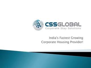 India's Fastest Growing
Corporate Housing Provider!
 