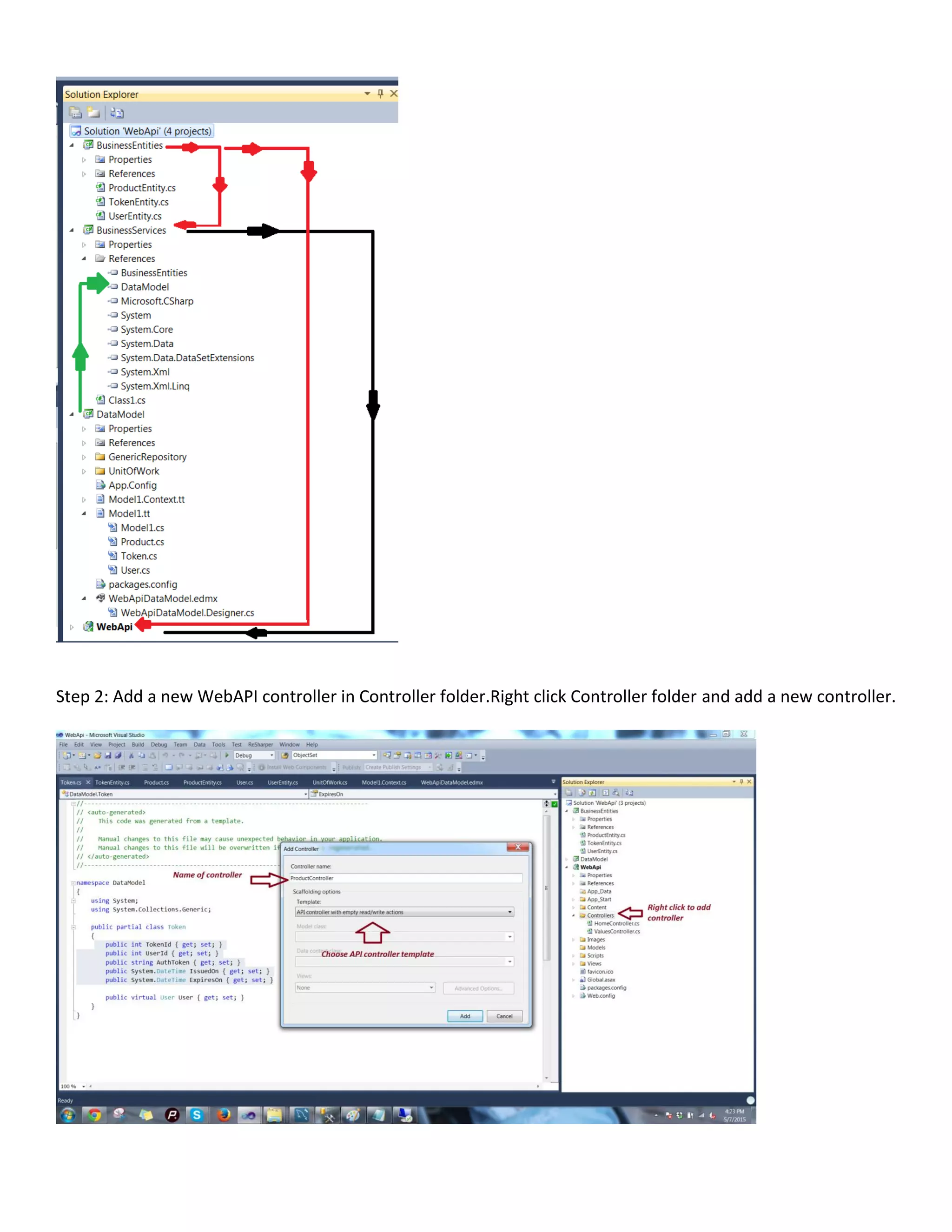 Step 2: Add a new WebAPI controller in Controller folder.Right click Controller folder and add a new controller.
 