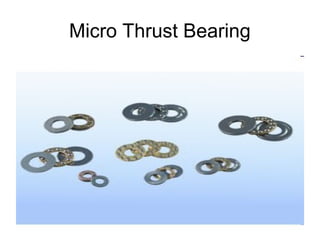 Micro Thrust Bearing
 