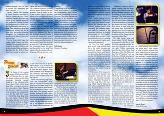 6 7
worked alongside ‘The Car Team’
to achieve the impossible and
make Chitty fly!
Carolyn Moran has returned
as Dance Director, supported by
Kathryn Nesbitt our new Chore-
ographer. Together they have sup-
ported all the physical aspects of
the production; lending us their
skill and patience to create com-
plex and beautiful movement on
stage. Their attention to detail and
professional attitude has led to
some truly spectacular moments
throughout the production that
are effortlessly linked to the rest of
the narrative.
The Car Team: Matt Legg, Paul
Hogan, Robin Hinson and Milo
Valentino have worked tirelessly to
create our incredible Chitty as well
as the complex lifting mechanism
that helps her fly. Both of these
have been created in school, de-
signed and built by this team. The
car is a marvel (of which I will talk
about in greater detail in this pro-
gramme), there is simply no oth-
er way to put it. There is no other
school in the world that will have a
car such as this in their production
of C2B2. When you see her for the
first time, I hope you, like me, are
inspired to applaud.
Janette Brass is another new
member of the team and she joins
us as the Musical Director, sup-
ported by Marietta Del Mar as
the Assistant Musical Director. I
worked with Janette for 8 years at
my last school on 9 productions as
well as numerous choral events. I
am incredibly lucky that she chose
to move the 7,500 miles and join
the production team. Her drive
and incredible ‘ear for detail’ has
ensured that the quality and over-
all sound of this production is out-
standing!
Supporting me in my role as Di-
rector and Producer, I have had
the incomparable Anna Hogan
and Sarah Grimshaw as Assistant
Directors. They have directed and
led many of the wonderful mo-
ments that make up this complex
show. I am indebted to their pa-
tience, professionalism and drive.
What you are about to watch is a
reflection of 10 weeks’ sheer graft
by a dedicated team of both staff
and students. At JIS we achieve ex-
cellence and with this production,
working as we do, I believe that is
what you are about to witness. We
hope you enjoy the show! It prom-
ises to be phantasmagorical!
Will Kemp
Director / Producer
I
t is thanks to the musical
genius of Richard and Rob-
ert Sherman that we enjoy
this hugely energetic and at times
stunningly beautiful musical
backdrop to the well-loved chil-
dren’s classic Chitty Chitty Bang
Bang. After writing the music for
the extraordinary Mary Poppins,
the Sherman brothers proceed-
ed to compose the unforgettable
score for the 1968 film version
of Chitty Chitty Bang Bang (their
first non-Disney musical film).
During the 60s and early 70s, the
two brothers, working at Disney
studios, wrote classics such as “Su-
percalifragilisticexpialidocious,”
“Chim Chim Cher-ee,” “A Spoon-
ful Of Sugar,” and “I Wan’na Be
Like You,” for much-loved fami-
ly films like Mary Poppins, Jungle
Book, Bedknobs And Broomsticks,
The Aristocats, and many more.
What a musical legacy they have
left behind!
Filled with amazing stage spec-
tacle and unforgettable songs,
there is certainly no denying that
some of the ‘catchiest’ songs to ap-
pear in the world of musical thea-
tre are contained in Chitty Chitty
Bang Bang. The opening musical
number presents us with a tanta-
lising preview of the main musical
themes used throughout the show.
Many of these themes become leit-
motifs for our characters return-
ing at key moments throughout
the drama, often transformed or
combined, not least the title track
which belongs to Chitty herself!
“Posh”, in fact an acronym for
“Port Out, Starboard Home”, is
sung by Grandpa to the children in
the dining room of their windmill
home in the stage version rath-
er than whilst being kidnapped
as occurs in the film. An extra
verse was added for the musical in
which Grandpa tells the story of
Musical
Director
sailing out from Liverpool during
his posh travelling life. The song
is reprised a few times and is used
as “Grandpa’s” leitmotif, appear-
ing in different guises throughout
the show.
“Act English” became the re-
placement song for “Think Vul-
gar” which was deemed unsuit-
able for the Vulgarian spies. The
Sherman brothers were a little
concerned that audience mem-
bers might be confused by the
numerous references to English
idiosyncrasies in “Act English”.
It certainly does provide a fairly
comprehensive and very amusing
list of stereotypical English pref-
erences and tendencies!
In “Chu Chi Face”, another
great comic song perfectly suit-
ed to the rather precious and
somewhat strained relationship
between the Baron and Baron-
ess, they profess their love for one
another with the Baroness, for the
most part, oblivious to the fact
that her husband secretly despis-
es her to the extent that he would
happily murder her! The music is
deliberately buffoonish, bringing
humour to the couple’s facade of
marital bliss.
Whilst many of the songs con-
tain elements of slapstick and
vaudeville, Chitty also has some
sincere and beautiful personal
ballads. “Hushabye Mountain” is
one such song. This is the stun-
ning lullaby sung by Caractacus
Potts to his young children at bed-
time. He is both father and moth-
er to his children and here the
world slows down and turns in-
wards towards bittersweet mem-
ories of their deceased mother
at bedtime. He bids the children
close their eyes and “wave good-
bye to cares of the day”.
“Teamwork” is sung by the Vul-
garian children who are deter-
mined not to submit to the dun-
geons of Vulgaria without a fight.
According to lyricist Robert B.
Sherman, “This song more than
any other in the canon, exempli-
fies the show’s theme. Moreover,
if we work together, we can make
our dream come true. Caractacus
Potts learns to work with oth-
ers around him. Specifically, he
learns to trust Truly Scrumptious.
When he does this, then he is able
to achieve all the things that had
previously eluded him.”
The high energy song and
dance routine “Me Ol’ Bamboo”
is performed in the film by Dick
Van Dyke alongside another fif-
teen men although in our case,
144 girls! Whilst reminiscing
about the film Chitty Chitty Bang
Bang, actor Dick Van Dyke says
that “Me Ol’ Bamboo” was one
of the most difficult dancing acts
he ever undertook. The dance in-
volves the use of bamboo sticks as
props. It is a light-hearted, very
‘wordy’ song about how different
men make use of cane-like appa-
ratuses. Robert Sherman was in-
spired to write this ‘parlour song’
by his own use of a bamboo walk-
ing stick, which he used after a
World War II knee injury. At the
end of the dance, Potts collects
enough money to enable him to
buy the old car his children are so
terribly fond of.
“Teamwork can make a dream
work . . . . . .” and what a team! As
a new member of staff in the mu-
sic department, I have been huge-
ly supported by the rest of the
department during Chitty prepa-
rations. In particular from Marie-
ta del Mar, whose piano skills and
relentless drive are truly inspi-
rational. In fact, you could even
say of Marie-
ta, “you’re wizard, you’re smash-
ing, you’re keen”! Paul Edgeler
as Head of Music provides that
much needed voice of experience
and artistry whilst exuding calm-
ness and logic. I worked with Will
Kemp at my last school where we
created nine wonderful musicals
together. It is brilliant to work
with him once again and it is in-
credible to have the professional
standard facilities we have here at
JIS. At JIS, everything seems pos-
sible and working together, as we
do; I believe the Performing Arts
havecreatedexcellence.Ifeeltruly
honoured to have worked togeth-
er with such an amazing group of
musicians, a mix of our wonder-
ful students and staff playing with
such skill and professionalism. It
has been quite an initiation into
the Performing Arts team! What
can I say? They’re “far more than
fabulous”, they’re “simply fantab-
ulous”! We very much hope that
you will find our musical extrava-
ganza ‘Truly Scrumptious’!
Janette Brass
Musical Director
Janette Brass
 