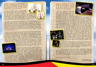 1716
contexts. The costumes of the Principals are
realistic, detailed and well finished. In
contrast, the characters that the children
don’t like are dressed in costumes that are
non-naturalistic in style by using darker
colours such as purple and black.
Christine Brumpton and her team have made
incredibly accurate props. The picnic bas-
ket, for instance, was perfectly made to
fit onto the back of the car. Inside it
has very realistic sandwiches, a chocolate cake with
raspberries on top and the perfect salad. The shackles that
the children wear (don’t worry, they get their revenge!)
clank convincingly and the telephones are exact replicas of
the phones used at the time of the play’s setting.
The story is told from the perspective of the children and
therefore, some sections of the story are well lit and in focus whilst
others are murky and dark, distant and almost forgotten. In the scenes
with the car, for instance, we see everything in technicolour. The car
makes the scene seem more magical and the light helps us see the magic
happen in the same way the children see it! In the darker scenes, such
as when the children are captured by the child catcher, we only see
the child catcher, his helpers and the attic of the Toymaker’s house
that they are hiding in.
Light is a sign of magic in the play. When Chitty first comes ‘alive’
her headlights flicker, when Potts finishes the car all we see is his
silhouette surrounded by the bright light of the garage door and when
he starts to lead the dance in ‘Old Bamboo’ his magic makes the lights
go brighter. Jon-Mark Nesbitt is not only a lighting aficionado, but
also a sound specialist. Sound is important in this production. Chit-
ty’s sound is one of the first signs we see that she is magical. She
talks to the children, further personifying the car as a character
within the play. Jon-Mark has, along with Syarif Baharudin, created
a wonderful blend of sound effects, music and speech that help define
the magic of Chitty. When Chitty ‘Takes Flight’
at the end of Act One it is the music from the
orchestra, the sound of the car and the singing
of the entire cast that makes the car fly!
The Car is easily the most complicated prop /
vehicle I have ever had made for a production.
The car team’s brief was to create the most ac-
curate scale model of Chitty Chitty Bang Bang
as possible. They have far exceeded the brief.
This car is not a model. It is Chitty. From
a Director’s point of view, the car should be
one of the biggest ‘characters’ in the play. We have done many things
to personify the vehicle. I imagine that the children’s memories of
the car would be perfect. That every surface gleamed and shone. That
every detail of the car showed them how brilliant their father was!
Chitty is the vehicle, both figuratively and literally, which takes
the children and Potts to another place. It is in the car that they
meet Truly, the new addition to the family
and it is in Chitty that all their
adventures take place. At the start
of the play the magical potential
of the car is hinted at. However,
by the end of the play the car is
the hero and saves everyone!
The music in C2B2 is filled with
songs that some people in the au-
dience might know and songs that
some will never have heard of.
This mixture of iconic and unknown
songs is very useful for a Musical Director as it
allows her to direct the audience’s attention at certain moments in
the production. When we hear a song sung by the ‘Good’ characters
in the play, we know that something good will happen or is happen-
ing. When we known songs slow down, the feeling on stage shifts. The
songs sound familiar, but feel sinister. The song Chu Chi Face is a
fun sounding song, but has a juxtaposed theme. The Baron really does
not like the Baroness and it is through this song that the ‘lie’ of
their relationship is shown. In C2B2 the music is not always clear.
Just like in the children’s memories, some songs describe villains
and other heroes. The songs themselves help with this polarisation.
Janette Brass has been very clever in the way she has used music
in the show. Each moment of transformation or shift
is underscored and supported by the orchestra. We
know big moments are going to happen because the
orchestra ‘hint’ at them through the music. At the
very beginning of the show, the Overture is used to
introduce the audience to the ‘world’ of the play.
The curtain is drawn back and individual musical
motifs are mirrored on stage by episodic dances and
physicalised movement. Music ‘helps’ the audience
through the story and metaphorically guides them
through the adventure that the family embark upon.
Chitty Chitty Bang Bang! is a story that highlights the
importance of loving and supportive parents. It is a story
which asserts that imagination and creativity are some of
the most powerful and important gifts that anyone is given.
It is a story that champions children, the potential of the
individual and the power of Teamwork!
Chitty takes the family on a great adventure! I hope, in
watching this performance, that you are also transported to another
place: the family home, the Funfair and finally to Vulgaria! Using
your imagination, I hope you see the flying car in the same way that
the children see her. I hope you join them on their motor trip, see
the pride in their ownership, the envy of all they survey!
We hope you enjoy the show!
Will Kemp
 