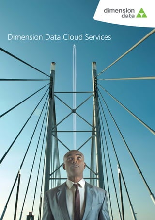Dimension Data Cloud Services
 