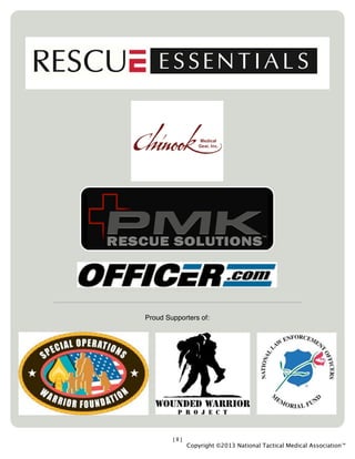 [8]
Copyright ©2013 National Tactical Medical Association™
Proud Supporters of:
 