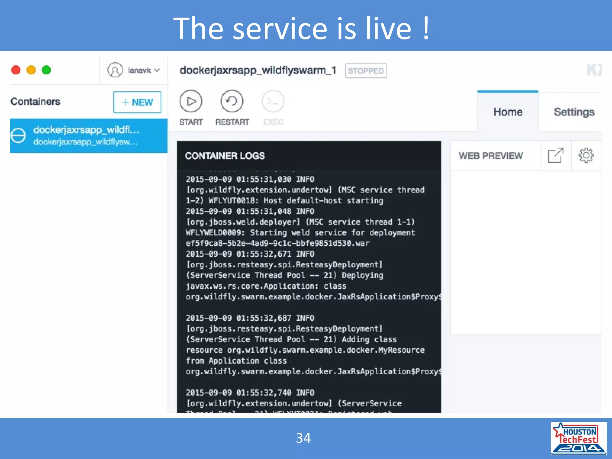 34
The service is live !
 