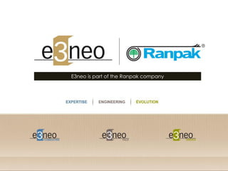 E3neo is part of the Ranpak company
 
