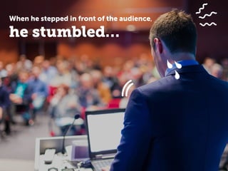 The Presentation Come-Back Kid