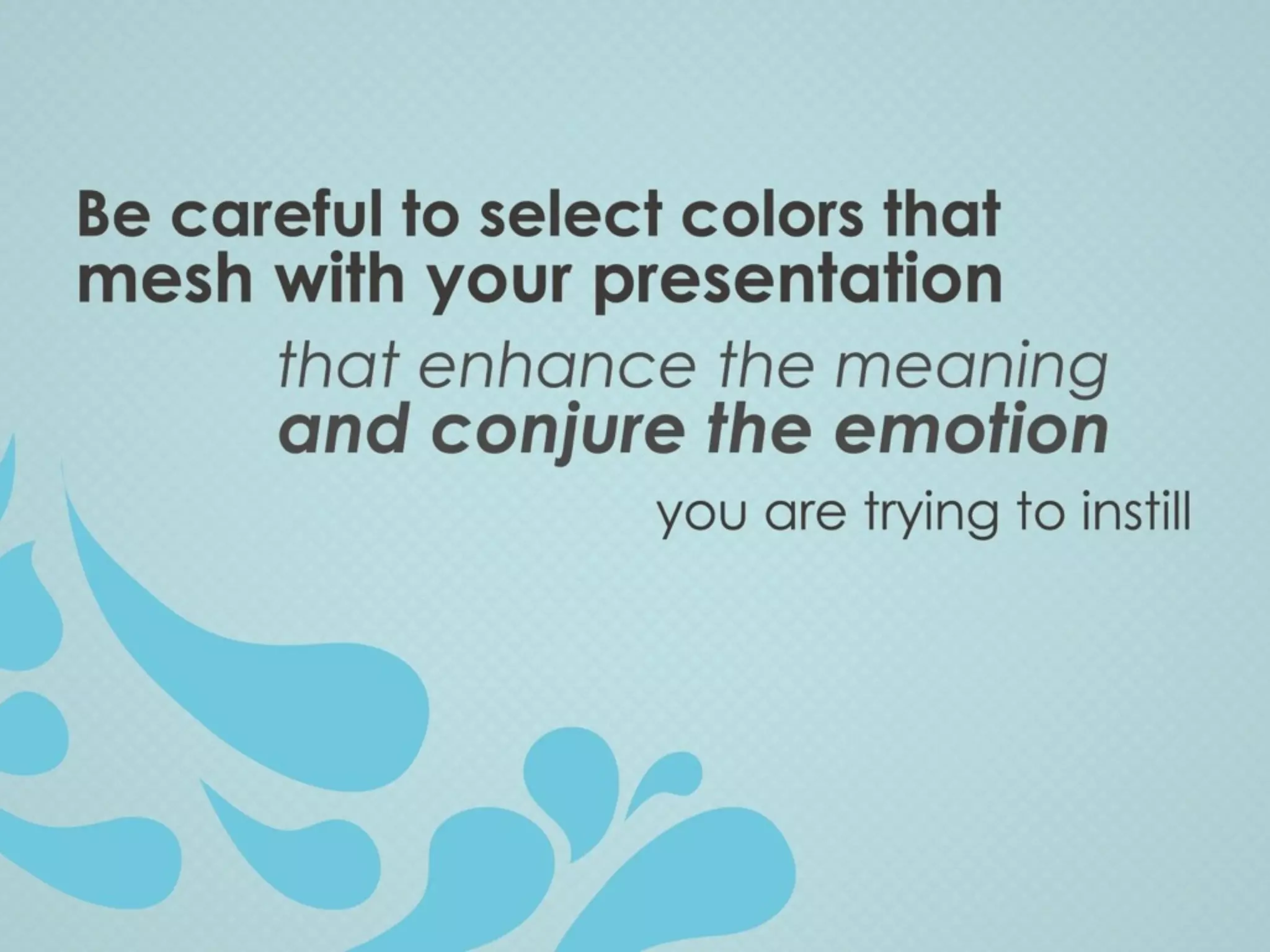 How to Use Color Wisely