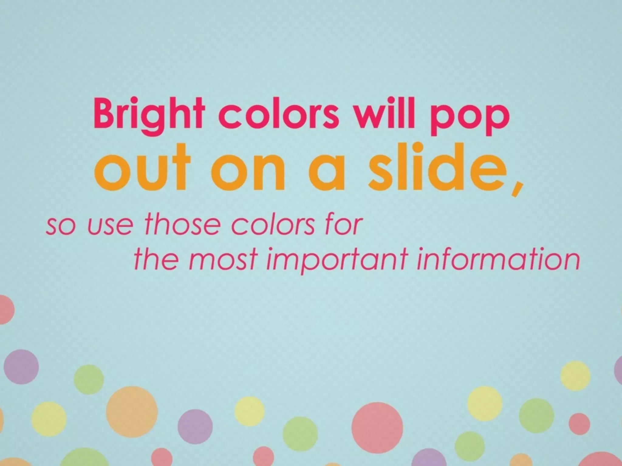 How to Use Color Wisely