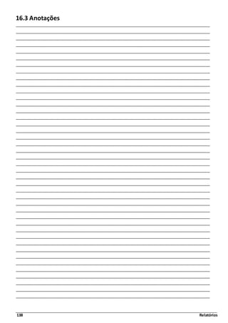 138 Relatórios
16.3 Anotações
 