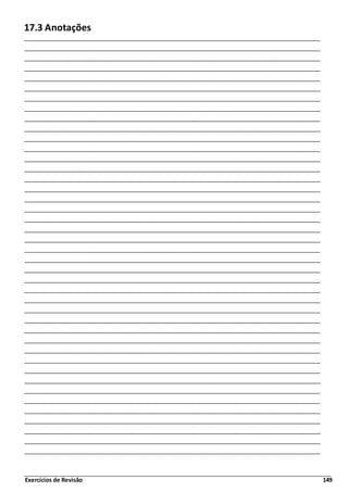 Exercícios de Revisão 149
17.3 Anotações
 