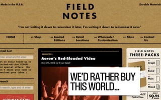 @WILLSH 
SMITHERY.CO 
WE’D RATHER BUY 
THIS WORLD... 
 