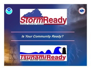 Is Your Community Ready?
 