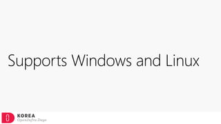 Supports Windows and Linux
 
