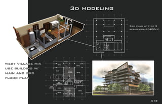 3dmodeling
westvillagemix
usebuildingw/
mainand3rd
floorplan
westvillagemix
usebuildingw/
mainand3rd
floorplan
westvillagemix
usebuildingw/
mainand3rd
floorplan
3rdplanw/type3
residential(<400ft)
018
 