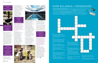 Atlas Copco’nun finansal
performansa birlikte
toplumsal, etik ve çevresel
unsurları da içeren yıllık
raporu, NASDAQ tarafından
düzenlenen yarışmada
en iyi yıllık rapor olarak
ödüllendirildi. 26 Kasım’da
Stocholm’de düzenlenen
organizasyonda ödülünü
alan Atlas Copco; dünyanın
en etik şekilde iş yapan
şirketleri listesinde yer
alıyor.
Newsweek’in çevreye
en duyarlı şirketler
sıralamasında da yedinci
olan Atlas Copco, 22
Ocak 2015 tarihinde, yıllık
Global 100 listesinde
dünyanın en sürüdürülebilir
şirketlerinden biri ilan
edildi. Davos, İsviçre’deki
Dünya Ekonomi
Forumu’nda sunulan
liste, daha az kaynak
kullanılırken verimliliği
arttırdığı kanıtlanan
şirketleri sıralıyor.
Geçen yıl genel kategoride
46’ncı sırada bulunan
Atlas Copco bu yıl 23’üncü
sıraya yükselirken makine
sektöründe ilk sırada yer
aldı. Atlas Copco’nun adı,
bu listede dokuzuncu kez
yer alıyor.
Atlas Copco’nun
sürdürülebilirlik hedefleri,
2010 ile 2020 yılları
arasında müşterilerinin
enerji verimliliğini en
az %20 artırmayı,
karbondioksit salınımını
azaltmayı, yolsuzluğu
ortadan kaldırmak için
etkin şekilde çalışmayı
ve ihtiyacı olan ülkelerde
temiz içme suyuna
erişimi desteklemeyi
kapsamaktadır.
Annual report issued by
Atlas Copco covering
financial performance,
ethical and environmental
matters received an
award in the contest
organized by NASDAQ
and was selected as the
Best Annual Report. Atlas
Copco received the award
in the organization held
on 26th of November
in Stockholm and the
company is listed among
the companies that carry
out its operations in the
most ethical way.
Atlas Copco also takes
the seventh place in the
ranking by Newsweek of
the most environmentally
conscious companies
of the world and on 22
January 2015, it was
announced to be one
of the most sustainable
companies of the world
under the annual Global
100 list. The list presented
at World Economic Forum
held in Davos, Switzerland
includes companies that
increase efficiency while
lowering use of resources.
Last year Atlas Copco was
in the 46th place under
the general category and
raised to 23rd place this
year, taking the top place
in the machinery sector.
Atlas Copco has been
included in this list for the
ninth time.
Sustainability targets
of Atlas Copco cover to
increase energy efficiency
of customer by minimum
20% between year 2010
and 2020, decrease carbon
dioxide emission, work
efficiently to eliminate
corruption and support
access to clean potable
water for countries that
need this.
46 PARTNER
Sürdürülebilir Sustaenable
1
Atlas Copco’nun opsiyonel olarak
sunduğu servislerden birinin adı (s.26)
One of the optional services provided
by Atlas Copco (p.26 )
2
Atlas Copco Endüstriyel Teknik’in yeni
bölge ofisinin bulunduğu ilin adı (s.6)
City in which Atlas Copco Industrial
Technique’s new branch office (p.6)
3
Atlas Copco’nun kendisinin ve
müşterilerin faaliyetlerinin verimliliğini
arttırmaya yardımcı olan yeni yaklaşımı
(s.40)
A new Atlas Copco approach which
helps customers and its own
operations to become more productive
(p.40)
4
Synergy and Technology kelimelerinin
kısaltılması ile oluşturulmuş markanın
adı, aynı zamanda Atlas Copco
Endüstriyel Teknik’in de markalarından
biri (s.24)
Abbreviation of Synergy and
Technology, also one of brands of Atlas
Copco Industrial Technique (p.24)
5
Atlas Copco tarafından satın alınan
otomatik perçinleme uzmanı (s.7)
A self-pierce riveting specialist which
has been acquired by Atlas Copco 	
(p.7)
6
Hangi kuruluşun yaptığı sıralamaya
göre Atlas Copco 2015 yılında çevreye
en duyarlı şirketler arasında yedinci
olmuştur? (s.46)
According to which ranking Atlas
Copco takes the seventh place in
the most environmentally concious
companies of the world in 2015? (p.46)
7
Atlas Copco’ya yeni katılan tork anahtarı
üreticisi (s.9)
Torque wrench maker recently joined in
Atlas Copco (p.9)
8
2011 yılında Atlas Copco’nun satın
aldığı yapıştırma ekipmanları üreticisi
(s.15)
Adhesive equipment manufacturer
acquired by Atlas Copco in 2011(p.15)
PARTNER 47
BM Küresel İlkeler
Sözleşmesi
UN Global Principles
Contract
Atlas Copco
Ethisphere Institue’e
göre en etik şirketler
arasında
Atlas Copco listed
among the World’s
Most Ethical
Companies by the
Ethisphere Institute
“Herkes için Su” projesi
(30. yıl)
“Water for All” project
(30th year)
Dow Jones
Sürdürülebilirlik
İndeksi
Dow Jones
Sustainability Index
Newsweek Green
Ranking’te ilk 10’da
At top 10 in
Newsweek Green
Ranking
Sony marka 10.000 mAh Taşınabilir Şarj Cihazı kazanmak için aşağıdaki ipuçlarının da yardımıyla kare bulmacıyı çözüp
isminizi de yazarak fotoğrafını 30 Ağustos 2015 tarihine kadar itba.communications@tr.atlascopco.com adresine
maille gönderin. Bulmacayı doğru çözenler arasından kura ile seçilen 5 talihli bir sonraki sayımızda duyurulacaktır.
For the chance to win a Sony 10.000 mAh Portable Charger fill the crossword by the help of hints (page
numbers), send photograph of your crossword with your name by e-mail to itba.communications@tr.atlascopco.com by
30 August 2015, after which, 5 winners will be picked at random and announced in the next issue of PARTNER.
2
1
3
5
7
8
6
4
KARE BULMACA / CROSSWORD
 