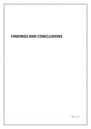 65 | P a g e
FINDINGS AND CONCLUSIONS
 