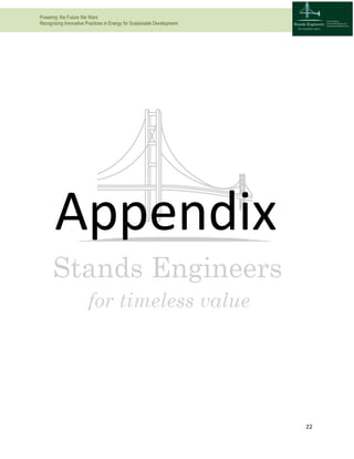 Powering the Future We Want
Recognizing Innovative Practices in Energy for Sustainable Development
22
Appendix
 