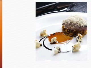 Slow cooked pigeon, sautéed
sweet corn, popcorn powder,
tandoori popcorn, and pigeon
jus
 