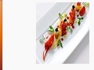 Lobster with Red Pepper &
Cardamom Jus”
 