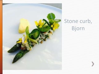 Stone curb,
Bjorn
 